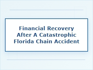 Financial Recovery After a Florida Chain Collision